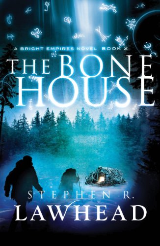 The Bone House by Stephen Lawhead