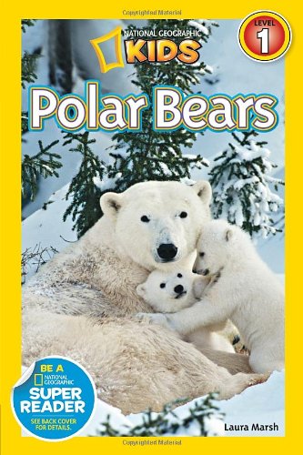 National Geographic Readers: Polar Bears by Laura Marsh