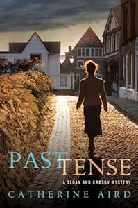 Past Tense: A Sloan and Crosby Mystery