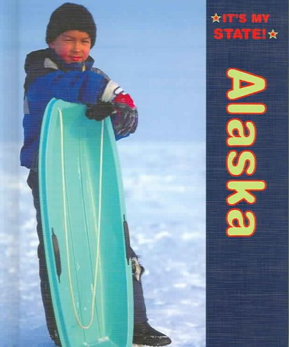 Alaska (It's My State!) by Ruth Bjorklund