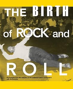 The Birth of Rock and Roll