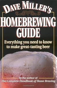 Dave Miller's homebrewing guide