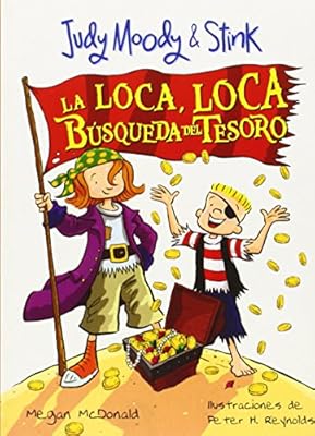 Judy Moody &amp; Stink: La loca, loca b&uacute;squeda del tesoro