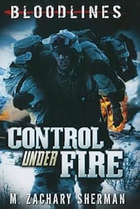 Control Under Fire (Bloodlines)