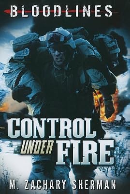 Control Under Fire (Bloodlines)