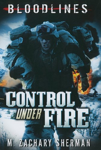 Control Under Fire (Bloodlines) by Fritz Casas
