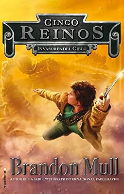 Invasores del cielo. Cinco Reinos Vol. I