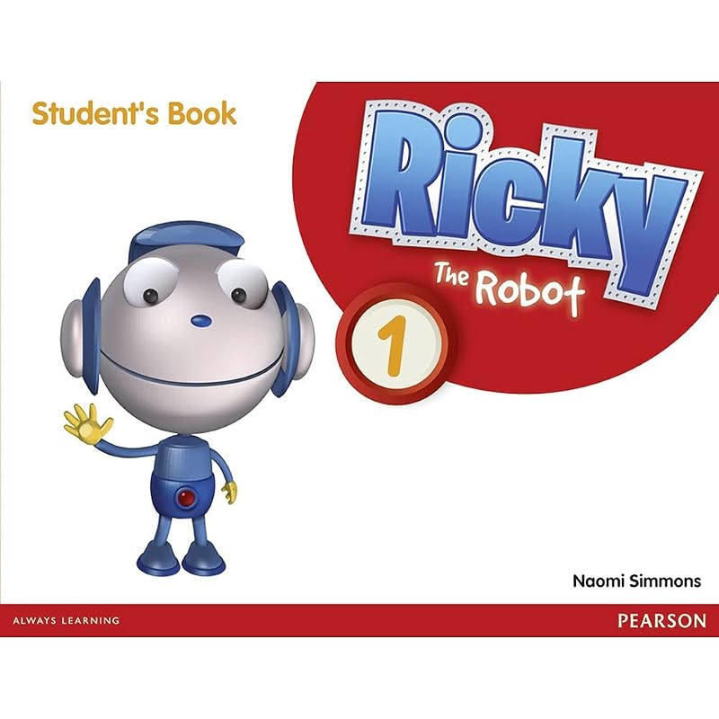 Ricky the Robot 1 Students Book by Naomi Simmons