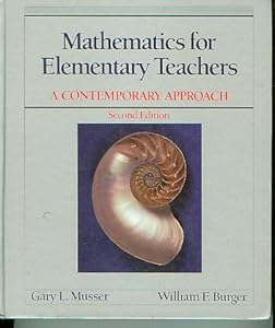 Mathematics for Elementary Teachers (A Contemporary Approach)