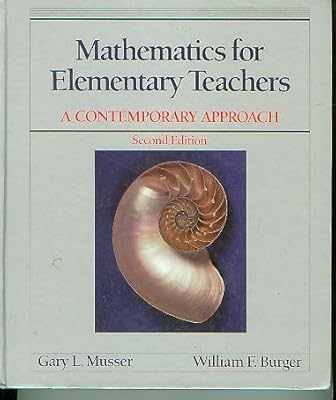 Mathematics for Elementary Teachers (A Contemporary Approach)