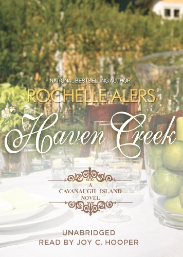 Haven Creek (Cavanaugh Island series, Book 3)(Library Edition) (The Cavanaugh Island) by Rochelle Alers