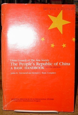 The People's Republic of China: A basic handbook by James R Townsend