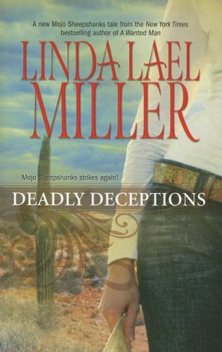 Deadly Deceptions by Linda Lael Miller