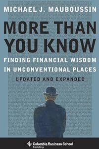 More More Than You Know: Finding Financial Wisdom in Unconventional Places