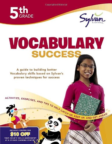 Fifth Grade Vocabulary Success (Sylvan Workbooks) (Language Arts Workbooks) by Sylvan Learning