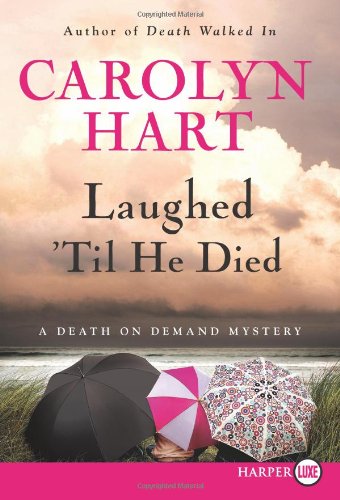 Laughed 'Til He Died LP: A Death on Demand Mystery (Death on Demand Mysteries) by Carolyn Hart
