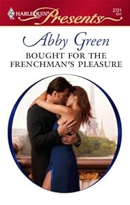 Bought For The Frenchman's Pleasure (Harlequin Presents)