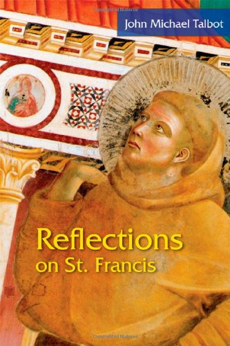 Reflections on St. Francis by John Michael Talbot
