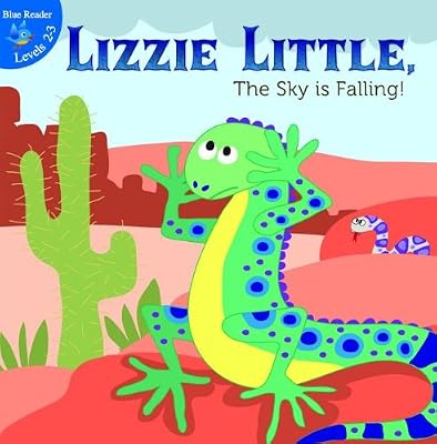 Lizzie Little, The Sky Is Falling! (Little Birdie Books)