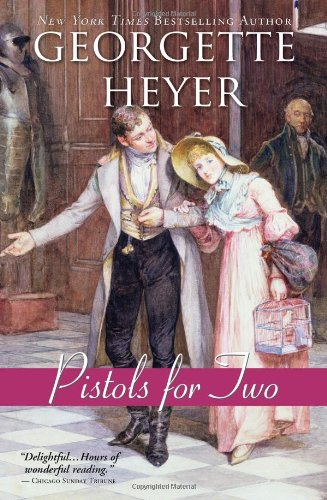 Pistols for Two by Georgette Heyer