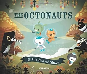 The Octonauts &amp; the Sea of Shade