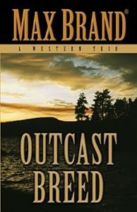 Outcast Breed: A Western Trio
