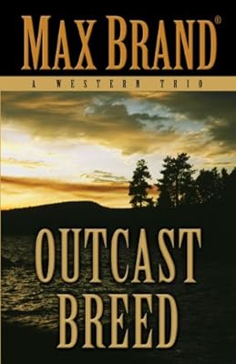 Outcast Breed: A Western Trio
