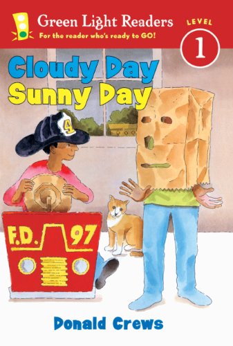 Cloudy Day, Sunny Day (Turtleback School & Library Binding Edition) (Green Light Readers: Level 1 (Prebound)) by Donald Crews