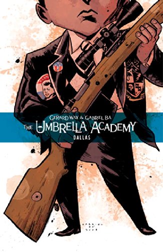 Umbrella Academy Volume 2: Dallas by Gerard Way