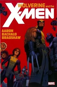 Wolverine and the X-Men, Vol. 1 by Jason Aaron