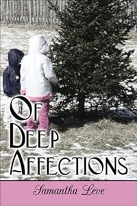 Of Deep Affections