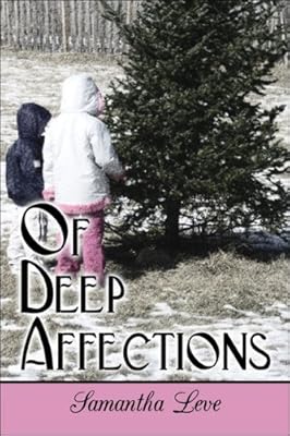 Of Deep Affections