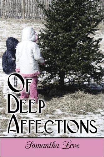 Of Deep Affections by Samantha Leve