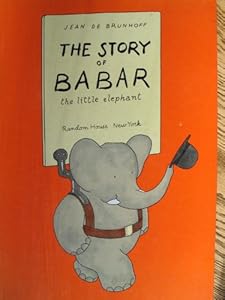 The Story of Babar by Jean de Brunhoff
