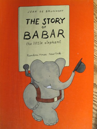 The Story of Babar by Jean de Brunhoff