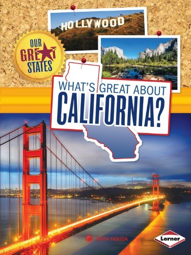 What's Great About California? by Anita Yasuda