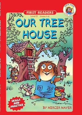 Our Tree House (Turtleback School & Library Binding Edition) (Mercer Mayer's Little Critter (Pb))