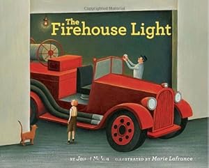 The Firehouse Light by Janet Nolan