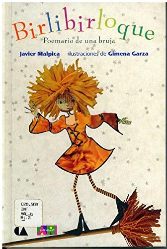 Birlibirloque. Poemario de una bruja by Javier Malpica