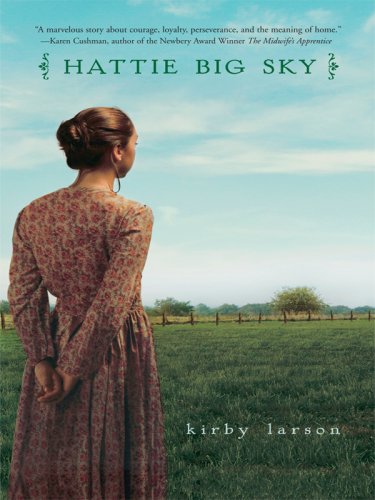 Hattie Big Sky (Thorndike Literacy Bridge Young Adult) by Kirby Larson