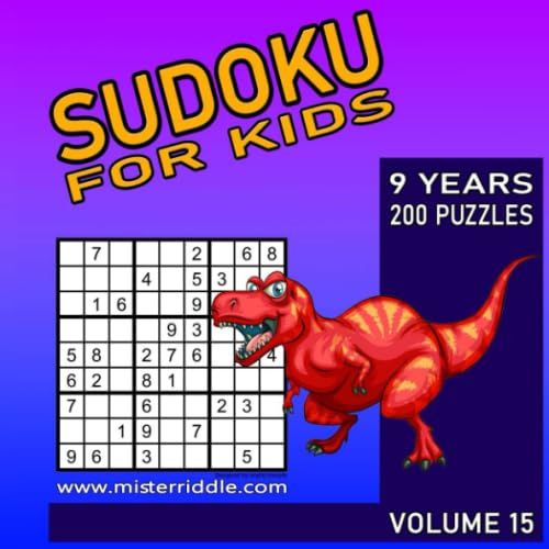 SUDOKU FOR KIDS - 200 PUZZLES - 9 YEARS - VOLUME 15 by Mister Riddle