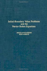 Initial-Boundary Value Problems and the Navier-Stokes Equations (Pure and Applied Mathematics)
