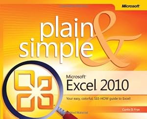 Microsoft&reg; Excel&reg; 2010 Plain & Simple