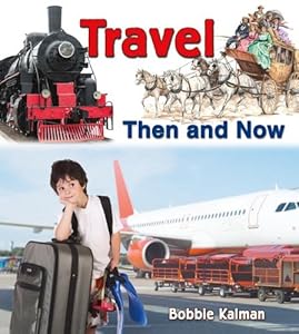 Travel then and now