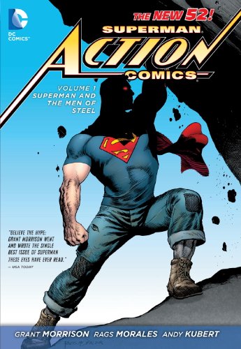 Superman - Action Comics Vol. 1: Superman and the Men of Steel by Grant Morrison