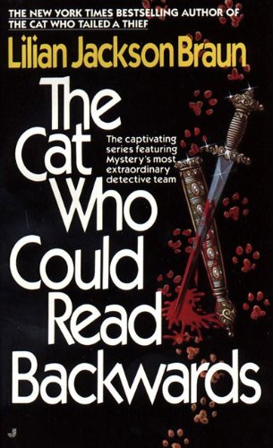The Cat Who Could Read Backwards by Lilian Jackson Braun