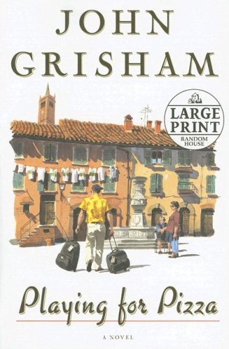 Playing for pizza by John Grisham