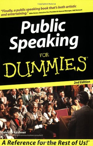 Public Speaking For Dummies by Malcolm Kushner