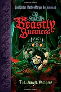 The Jungle Vampire (Awfully Beastly Business)