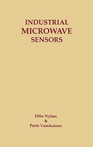 Industrial Microwave Sensors (Artech House Microwave Library (Hardcover)) by Ebbe G Nyfors